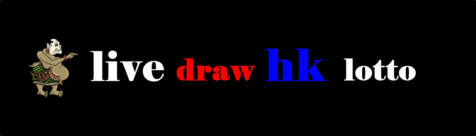 LIVE Draw HK - Live Hongkong - Live HK - Live Result HK